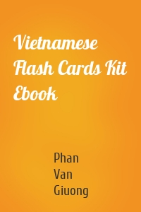 Vietnamese Flash Cards Kit Ebook