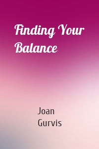 Finding Your Balance