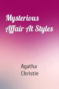 Mysterious Affair At Styles
