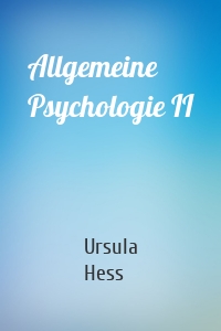 Allgemeine Psychologie II