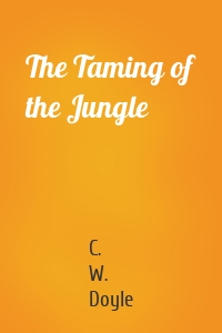 The Taming of the Jungle