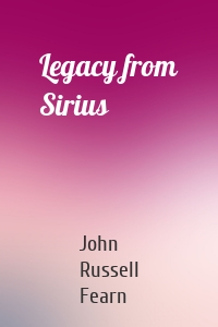 Legacy from Sirius