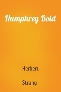 Humphrey Bold