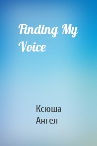 Finding My Voice