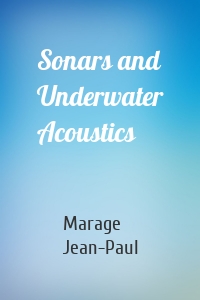 Sonars and Underwater Acoustics