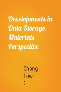 Developments in Data Storage. Materials Perspective