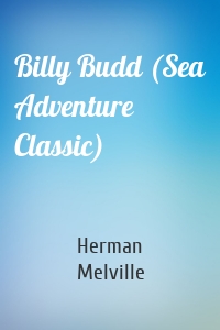 Billy Budd (Sea Adventure Classic)