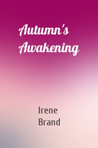 Autumn's Awakening