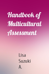 Handbook of Multicultural Assessment