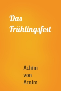 Das Frühlingsfest