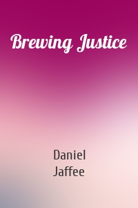 Brewing Justice