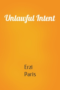 Unlawful Intent