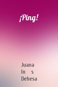 ¡Ping!