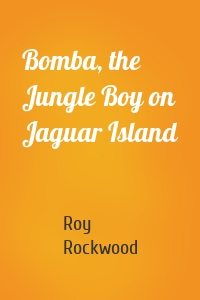 Bomba, the Jungle Boy on Jaguar Island