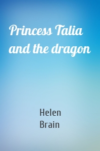 Princess Talia and the dragon
