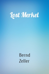 Lost Merkel