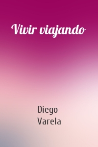 Vivir viajando