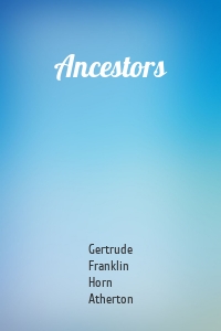 Ancestors