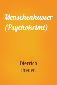 Menschenhasser (Psychokrimi)