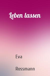 Leben lassen