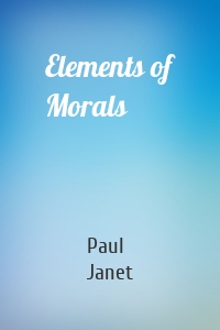 Elements of Morals