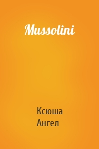 Mussolini