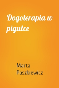 Dogoterapia w pigułce