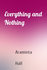 Everything and Nothing