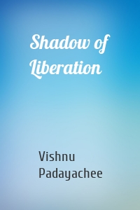 Shadow of Liberation