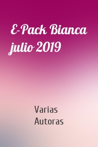 E-Pack Bianca julio 2019