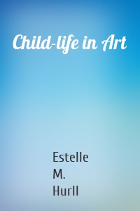 Child-life in Art