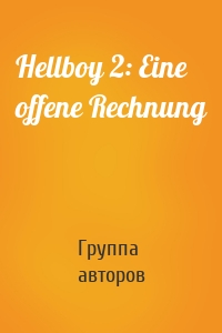 Hellboy 2: Eine offene Rechnung