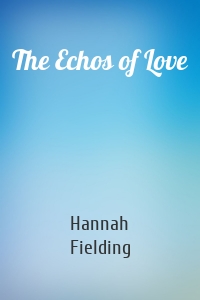 The Echos of Love