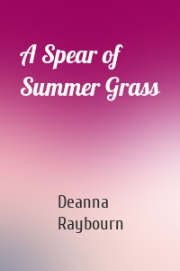 A Spear of Summer Grass