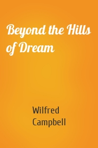 Beyond the Hills of Dream