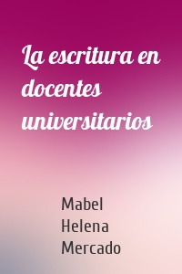 La escritura en docentes universitarios