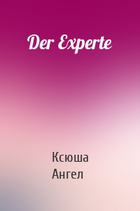 Der Experte