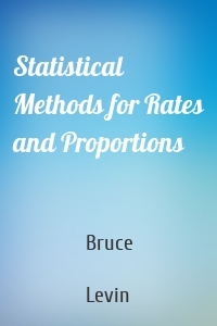 Statistical Methods for Rates and Proportions