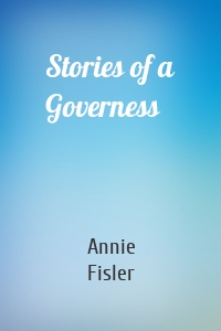 Stories of a Governess