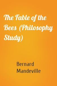 The Fable of the Bees (Philosophy Study)