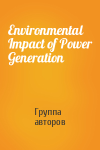 Environmental Impact of Power Generation