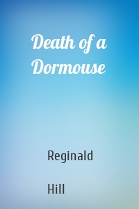 Death of a Dormouse