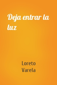 Deja entrar la luz