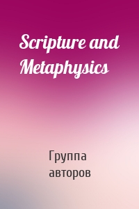 Scripture and Metaphysics