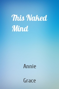 This Naked Mind