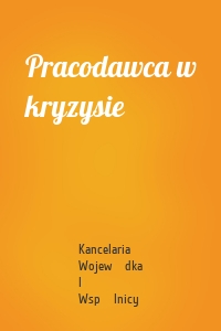 Pracodawca w kryzysie