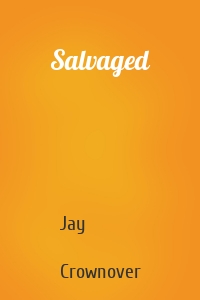 Salvaged