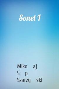 Sonet I