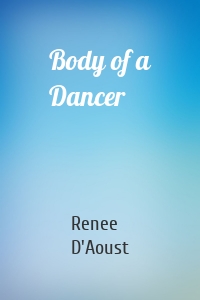 Body of a Dancer