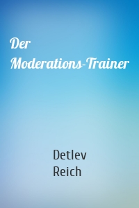 Der Moderations-Trainer